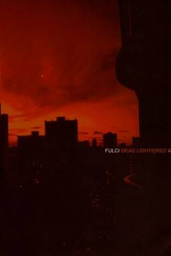 Fulci (USA) : Dead Lights Red Sky